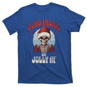 Dead Inside But Jolly Af Christmas Festive Holiday Cool Gift T-Shirt