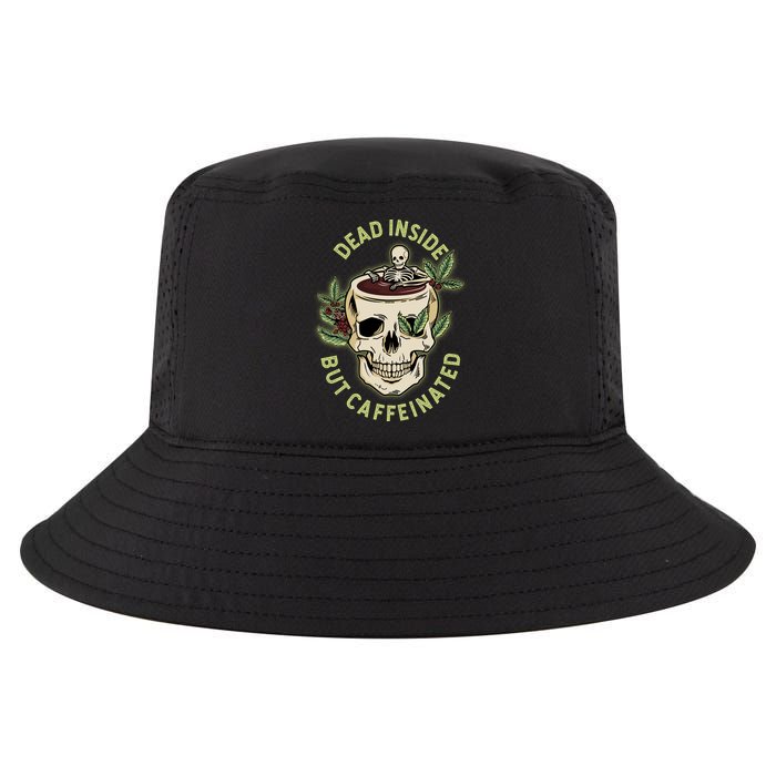 Dead Inside But Caffeinated Coffee Lover Skull Skeleton Cool Comfort Performance Bucket Hat