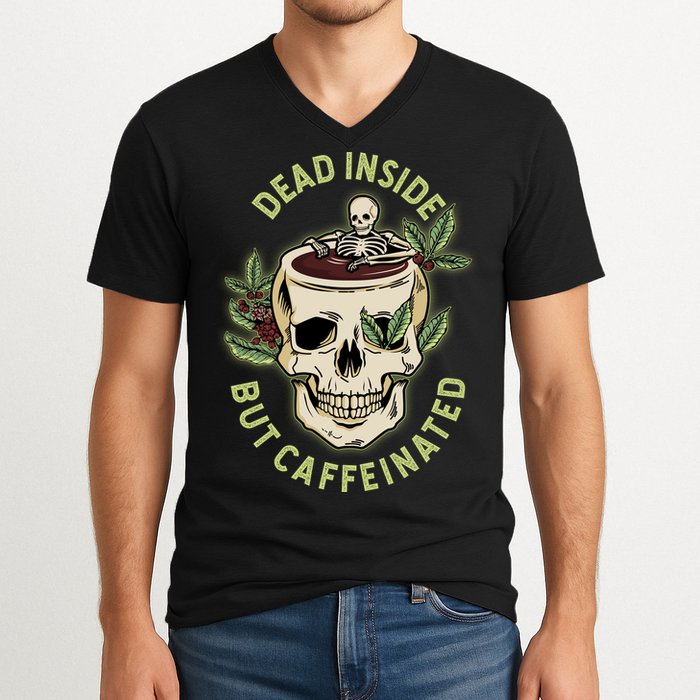 Dead Inside But Caffeinated Coffee Lover Skull Skeleton V-Neck T-Shirt