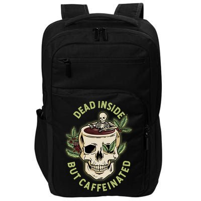 Dead Inside But Caffeinated Coffee Lover Skull Skeleton Impact Tech Backpack