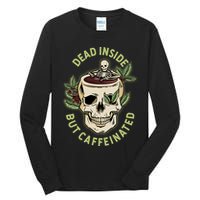 Dead Inside But Caffeinated Coffee Lover Skull Skeleton Tall Long Sleeve T-Shirt