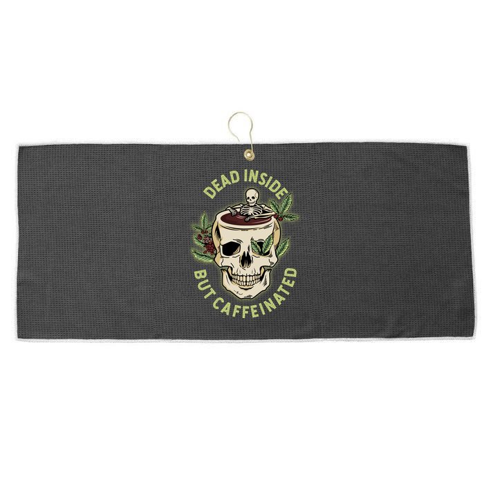 Dead Inside But Caffeinated Coffee Lover Skull Skeleton Large Microfiber Waffle Golf Towel