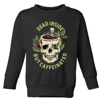 Dead Inside But Caffeinated Coffee Lover Skull Skeleton Toddler Sweatshirt