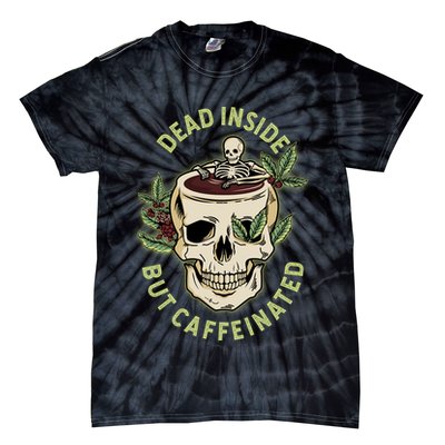 Dead Inside But Caffeinated Coffee Lover Skull Skeleton Tie-Dye T-Shirt