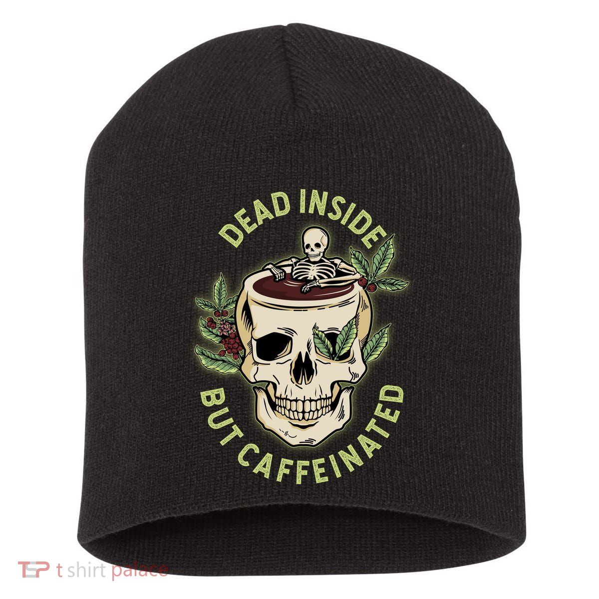 Dead Inside But Caffeinated Coffee Lover Skull Skeleton Short Acrylic Beanie