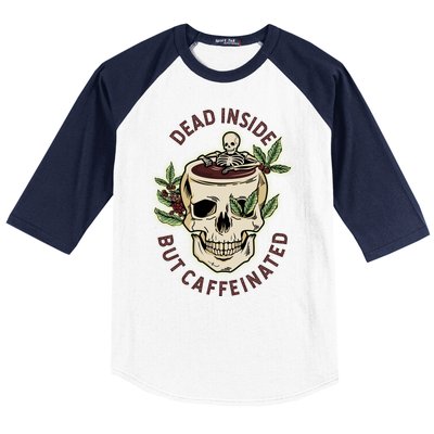 Dead Inside But Caffeinated Coffee Lover Skull Skeleton Baseball Sleeve Shirt