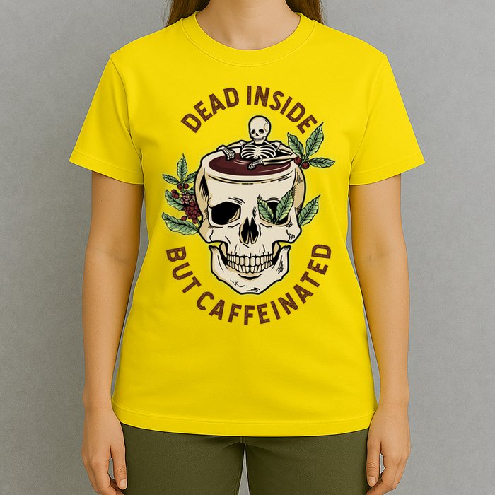 Dead Inside But Caffeinated Coffee Lover Skull Skeleton T-Shirt