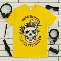 Dead Inside But Caffeinated Coffee Lover Skull Skeleton T-Shirt