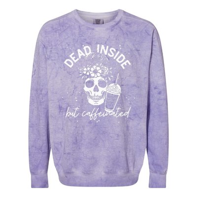 Dead Inside But Caffeinated Mom Skull Flower Coffee Lover Colorblast Crewneck Sweatshirt