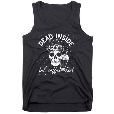 Dead Inside But Caffeinated Mom Skull Flower Coffee Lover Tank Top