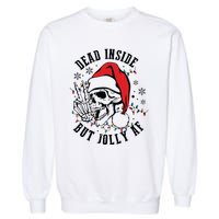 Dead Inside But Christmas Skeleton Christmas Garment-Dyed Sweatshirt