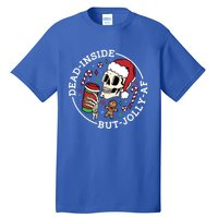 Dead Inside But Jolly Af Christmas Skeleton Santa Xmas Skull Gift Tall T-Shirt