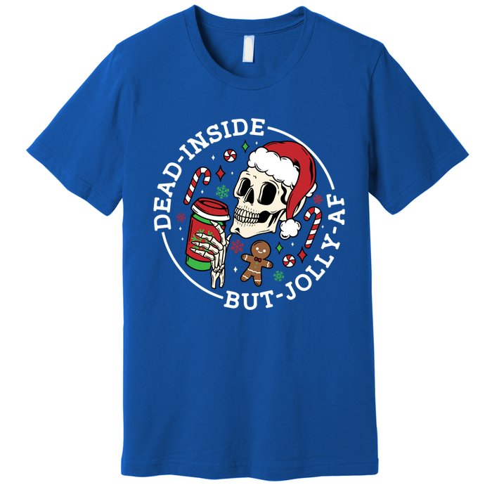 Dead Inside But Jolly Af Christmas Skeleton Santa Xmas Skull Gift Premium T-Shirt