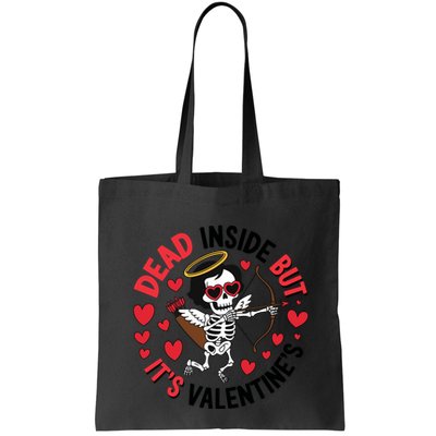 Dead Inside But Its Valentines Skeleton Cupid Bag