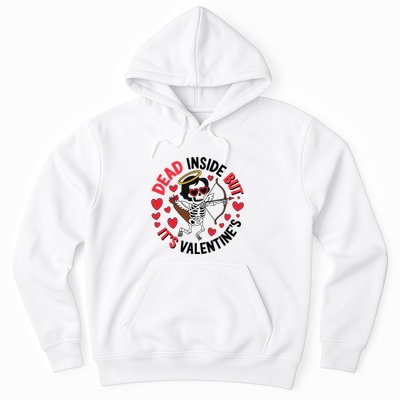 Dead Inside But Its Valentines Skeleton Cupid Hoodie