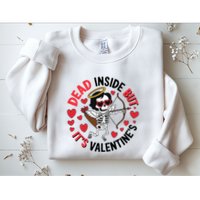 Dead Inside But Its Valentines Skeleton Cupid Sweatshirt