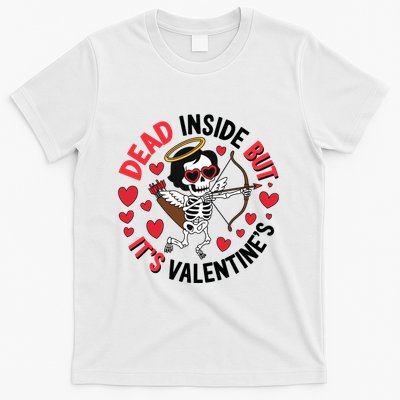 Dead Inside But Its Valentines Skeleton Cupid T-Shirt
