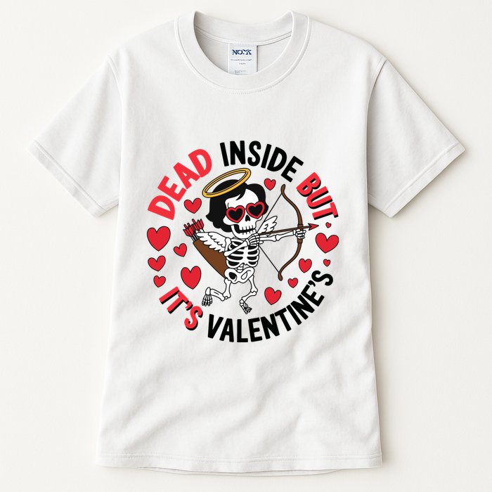 Dead Inside But Its Valentines Skeleton Cupid Tall T-Shirt