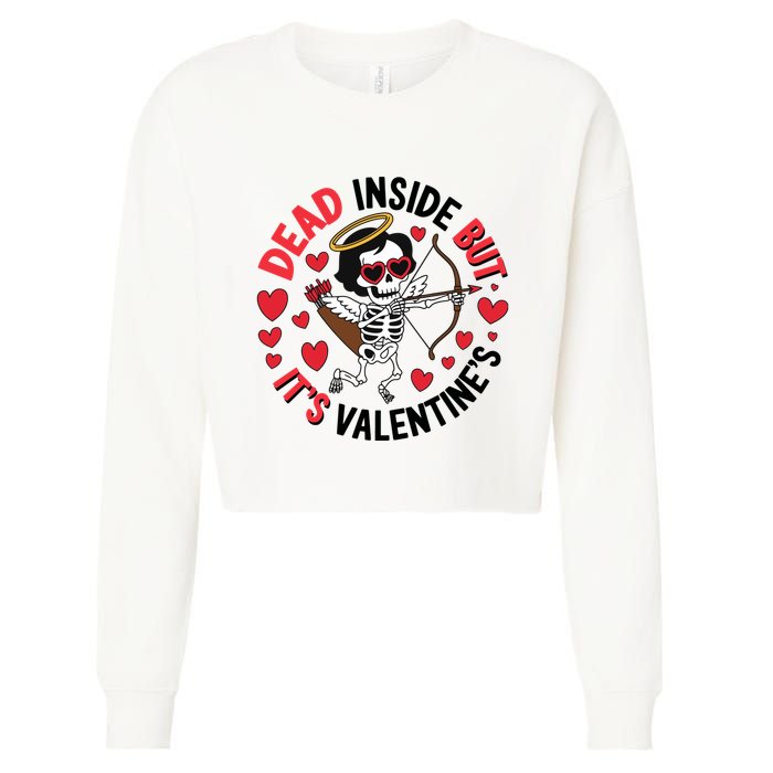 Dead Inside But Its Valentines Skeleton Cupid Cropped Pullover Crew