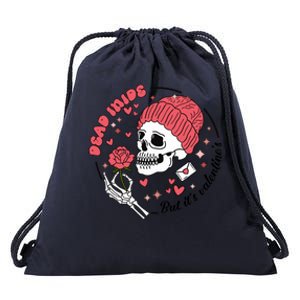 Dead Inside But Its Valentines Skeleton Drawstring Bag