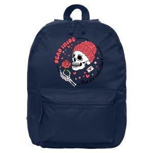 Dead Inside But Its Valentines Skeleton 16 in Basic Backpack