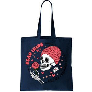 Dead Inside But Its Valentines Skeleton Tote Bag