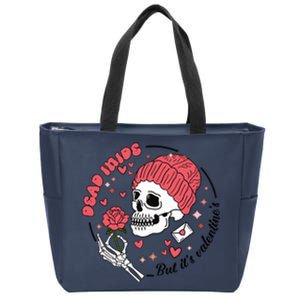 Dead Inside But Its Valentines Skeleton Zip Tote Bag