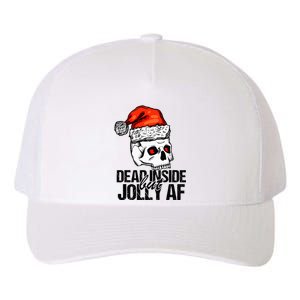 Dead Inside But Jolly Af Xmas Sarcastic Skeleton Skull Yupoong Adult 5-Panel Trucker Hat