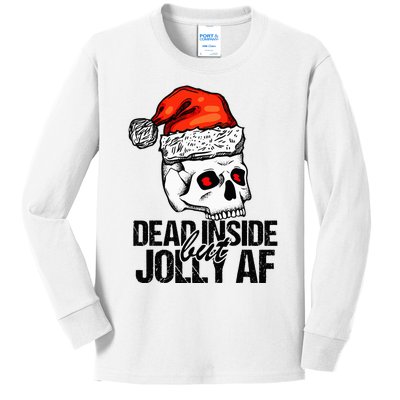 Dead Inside But Jolly Af Xmas Sarcastic Skeleton Skull Kids Long Sleeve Shirt