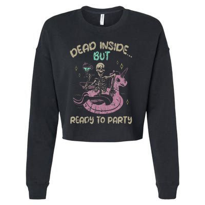 Dead Inside But Ready To Party Skeleton Chilling Cropped Pullover Crew