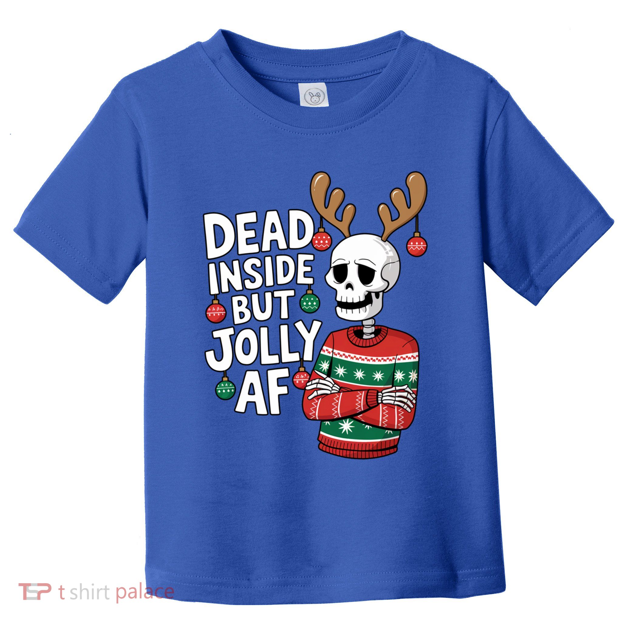 Dead Inside But Jolly Af Funny Santa Christmas Holiday Gift Toddler T-Shirt