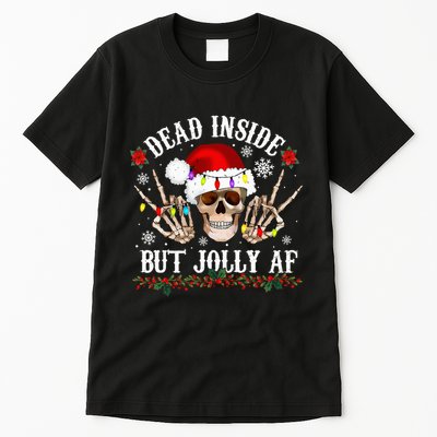 Dead Inside But Jolly AF Funny Christmas Funny Skull Design Tall T-Shirt
