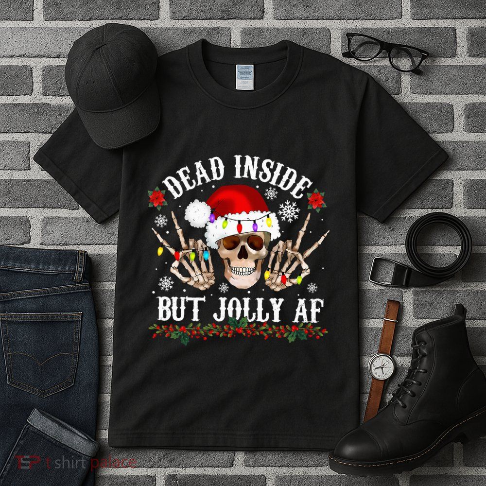 Dead Inside But Jolly AF Funny Christmas Funny Skull Design Tall T-Shirt