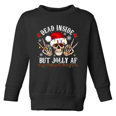 Dead Inside But Jolly AF Funny Christmas Funny Skull Design Toddler Sweatshirt