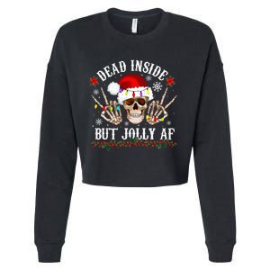 Dead Inside But Jolly AF Funny Christmas Funny Skull Design Cropped Pullover Crew