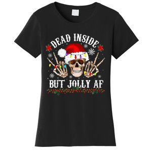 Dead Inside But Jolly AF Funny Christmas Funny Skull Design Women's T-Shirt