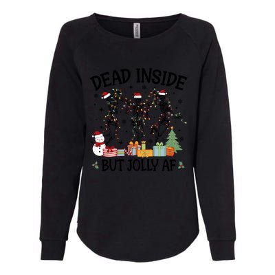 Dead Inside But Jolly Af Dancing Skeleton Graphic Christmas Gift Womens California Wash Sweatshirt