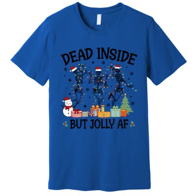 Dead Inside But Jolly Af Dancing Skeleton Graphic Christmas Gift Premium T-Shirt