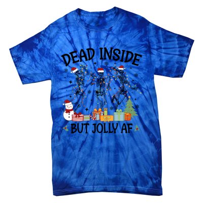 Dead Inside But Jolly Af Dancing Skeleton Graphic Christmas Gift Tie-Dye T-Shirt