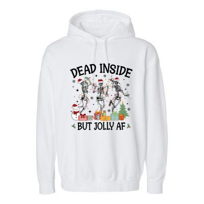 Dead Inside But Jolly Af Dancing Skeleton Graphic Christmas Gift Garment-Dyed Fleece Hoodie