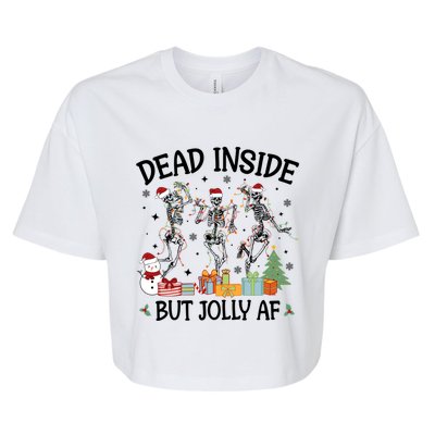 Dead Inside But Jolly Af Dancing Skeleton Graphic Christmas Gift Bella+Canvas Jersey Crop Tee