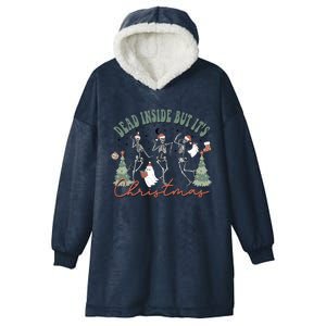 Dead Inside But ItS Christmas Skeleton Xmas Dancing Funny Great Gift Hooded Wearable Blanket