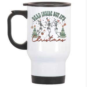 Dead Inside But ItS Christmas Skeleton Xmas Dancing Funny Great Gift Stainless Steel Travel Mug