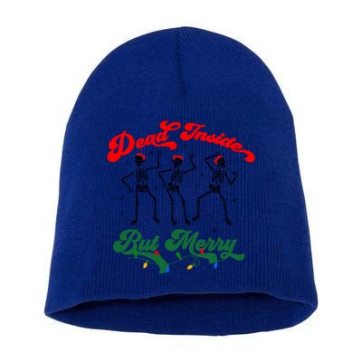 Dead Inside But ItS Merry Christmas Dancing Skeleton Xmas Cool Gift Short Acrylic Beanie