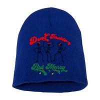 Dead Inside But ItS Merry Christmas Dancing Skeleton Xmas Cool Gift Short Acrylic Beanie