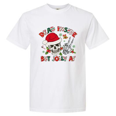 Dead Inside But Jolly Af Funny Skeleton Santa Hat Christmas Gift Garment-Dyed Heavyweight T-Shirt