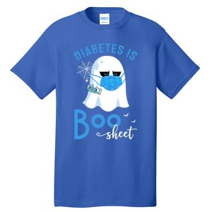 Diabetes Is Boo Sheet Boo Ghost Diabetes Awareness Halloween Gift Tall T-Shirt