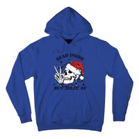 Dead Inside But Jolly Af Funny Christmas Design Gift Hoodie