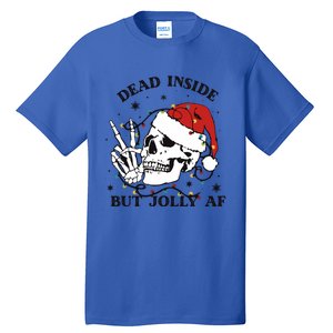 Dead Inside But Jolly Af Funny Christmas Design Gift Tall T-Shirt