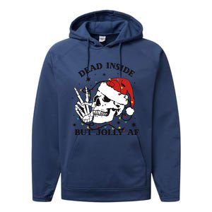 Dead Inside But Jolly Af Funny Christmas Design Gift Performance Fleece Hoodie